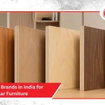 Top 5 Plywood Brands in India for Durable Modular Furniture