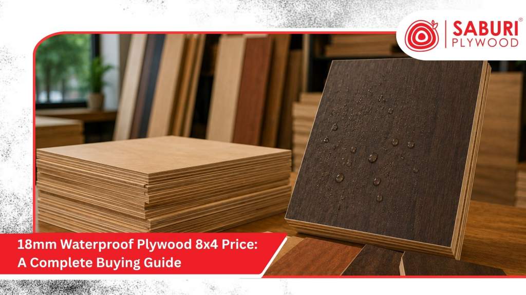 18mm Waterproof Plywood 8×4 Price: A Complete Buying Guide